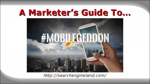 Digital Marketing This Week - Marketers Guide to Mobilegeddon
